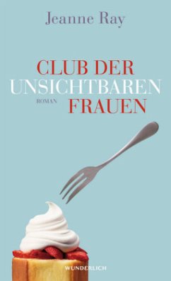 Club der unsichtbaren Frauen - Ray, Jeanne