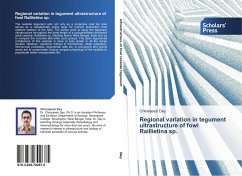 Regional variation in tegument ultrastructure of fowl Raillietina sp. - Dey, Chiranjeeb