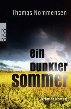 Ein dunkler Sommer / Kommissar Arne Larsen Bd.1 - Nommensen, Thomas