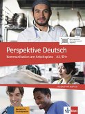 Perspektive Deutsch. Kommunikation am Arbeitsplatz. Kursbuch mit Audio-CD