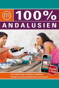 100% Travelguide Andalusien - Witte, Frens; Rademaker, Maarten; Soer, Laura