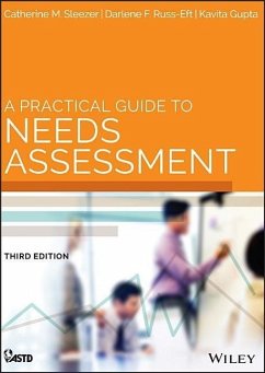 A Practical Guide to Needs Assessment - Sleezer, Catherine M; Russ-Eft, Darlene F; Gupta, Kavita