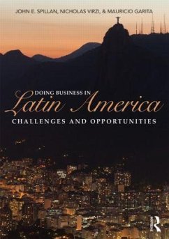 Doing Business In Latin America - Spillan, John E; Virzi, Nicholas; Garita, Mauricio
