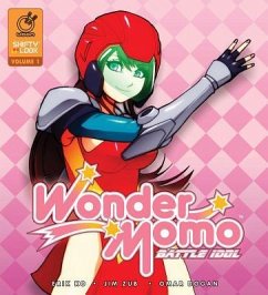 Wonder Momo: Battle Idol, Volume 1 - Zub, Jim; Ko, Erik