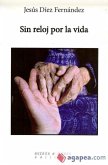 Sin reloj por la vida Sin reloj por la vida