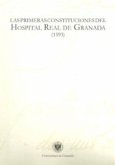 Las primeras constituciones del Hospital Real de Granada (1593)