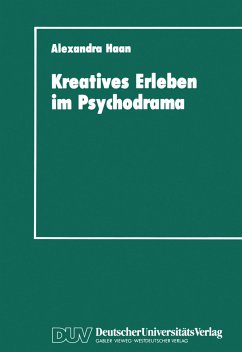 Kreatives Erleben im Psychodrama - Haan, Alexandra