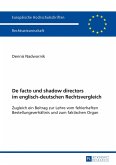 De facto und shadow directors im englisch-deutschen Rechtsvergleich
