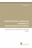 A Bose-Einstein condensate coupled to a micromechanical oscillator