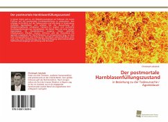 Der postmortale Harnblasenfu¿llungszustand - Jakubek, Christoph