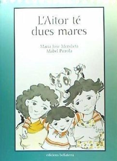 L'Aitor té dues mares - Mendieta Lasarte, María José