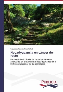 Neoadyuvancia en cáncer de recto - Rivas Tafurt, Giovanna Patricia