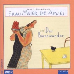 Frau Meier, die Amsel. Das Bärenwunder. Leonard, 1 CD-Audio
