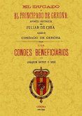 El Ducado y el Principado de Gerona ; Los condes beneficiarios El Ducado y el Principado de Gerona ; Los condes beneficiarios
