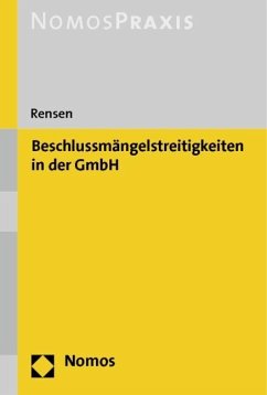 Beschlussmängelstreitigkeiten in der GmbH - Rensen, Hartmut