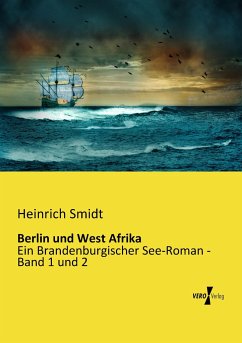 Berlin und West Afrika - Smidt, Heinrich