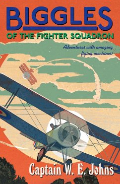 Biggles of the Fighter Squadron - Johns, W E