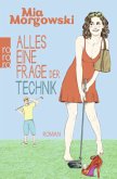 Alles eine Frage der Technik