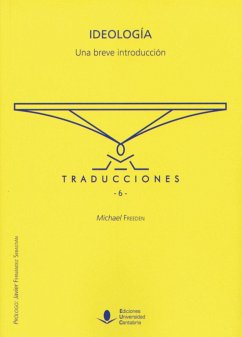 Ideología : una breve introducción - Fernández Sebastián, Javier; Freeden, Michael