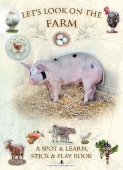 Let's Look on the Farm: A Spot & Learn, Stick & Play Book - Buckingham, Caz; Pinnington, Andrea Charlotte