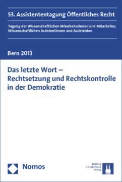 Cover Das letzte Wort - Rechtsetzung und Rechtskontrolle in der Demokratie