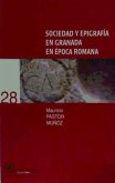 Sociedad y epigrafía en Granada en época romana