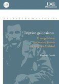 Tríptico galdosiano : el amigo manso, Fortunata y Jacinta y la incógnita-realidad
