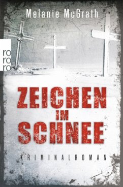 Zeichen im Schnee / Edie Kiglatuk Bd.2 - McGrath, Melanie