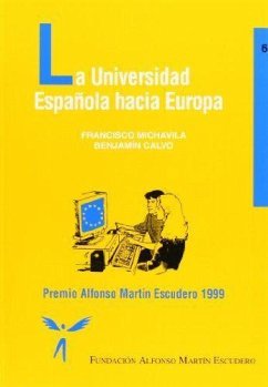 La universidad española hacia Europa - Michavila, F.