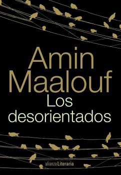 Los desorientados - Maalouf, Amin