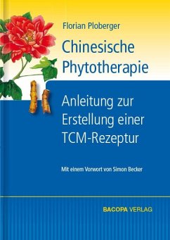 Chinesische Phytotherapie - Ploberger, Florian