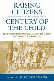 Raising Citizens in the 'Century of the Child'