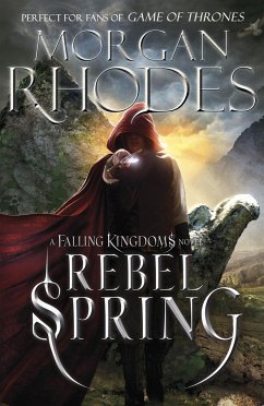 Falling Kingdoms: Rebel Spring (book 2) - Rhodes, Morgan