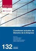 Cuestiones actuales de derecho de la empresa - Justé Mencia, Javier . . . [et al.; Soler Pascual, Luis Antonio