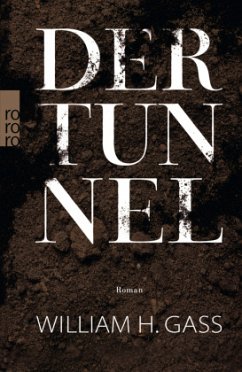 Der Tunnel - Gass, William H.