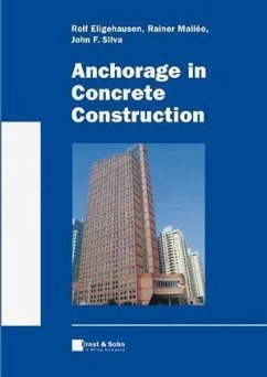 Anchorage in Concrete Construction (eBook, ePUB) - Eligehausen, Rolf; Mallée, Rainer; Silva, John F.