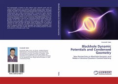 Blackhole Dynamic Potentials and Condensed Geometry - Kabe, Koustubh