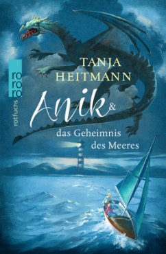 Anik & das Geheimnis des Meeres - Heitmann, Tanja