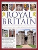 The Illustrated Encyclopedia of Royal Britain