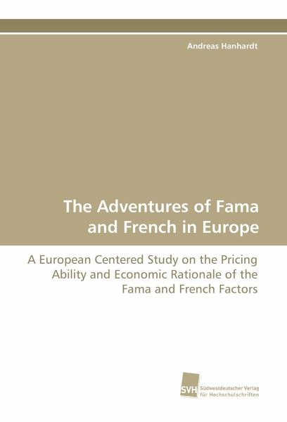 The Adventures of Fama and French in Europe The Adventures of Fama and French in Europe