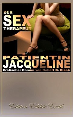 Der Sex-Therapeut 1 (eBook, ePUB) - Black, Robert B
