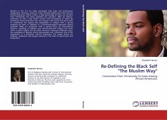 Re-Defining the Black Self &quote;The Muslim Way&quote;
