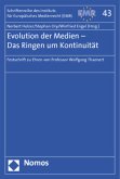 Evolution der Medien - Das Ringen um Kontinuität