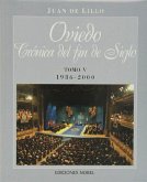 OVIEDO, CRÓNICA DE FIN DE SIGLO (V) 1986-2000