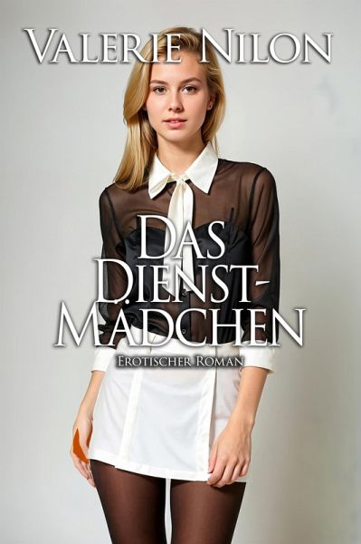 Das Dienstmädchen (eBook, ePUB)