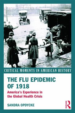 The Flu Epidemic of 1918 - Opdycke, Sandra