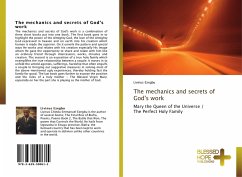 The mechanics and secrets of God's work