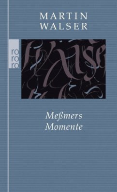 Meßmers Momente - Walser, Martin