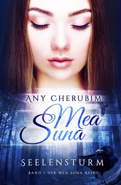 Seelensturm / Mea Suna Bd.1 (eBook, ePUB) - Cherubim, Any