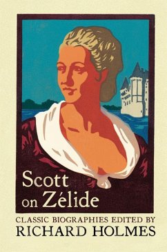 Scott on Zélide: Portrait of Zélide by Geoffrey Scott (eBook, ePUB)